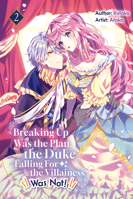Breaking Up Was the Plan, the Duke Falling For the Villainess Was Not! Vol.2 Cover
