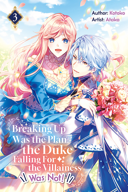 Breaking Up Was the Plan, the Duke Falling For the Villainess Was Not! Vol.3 Cover