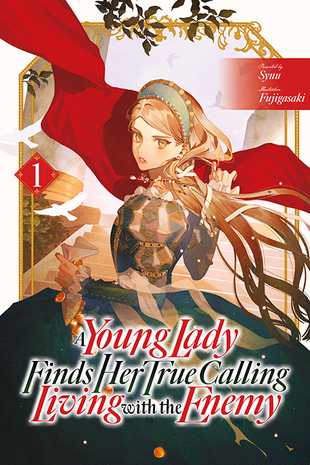 A Young Lady Finds Her True Calling Living with the Enemy Vol.1 Cover