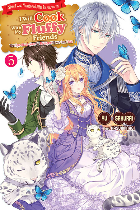 Since I Was Abandoned After Reincarnating, I Will Cook With My Fluffy Friends Volume 5 Cover