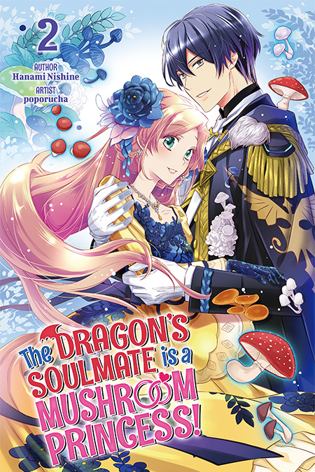 The Dragon’s Soulmate is a Mushroom Princess! Volume 2 Cover