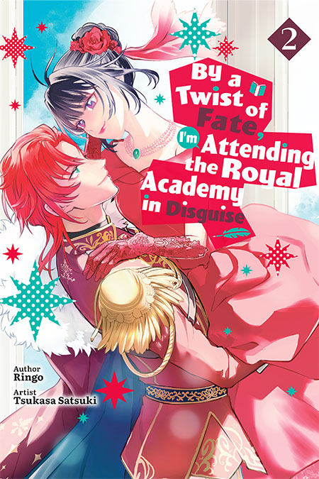 By a Twist of Fate, I’m Attending the Royal Academy in Disguise Vol.2 Cover