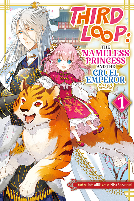 Third Loop: The Nameless Princess and the Cruel Emperor Volume 1 Cover