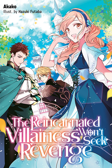 The Reincarnated Villainess Won’t Seek Revenge Cover