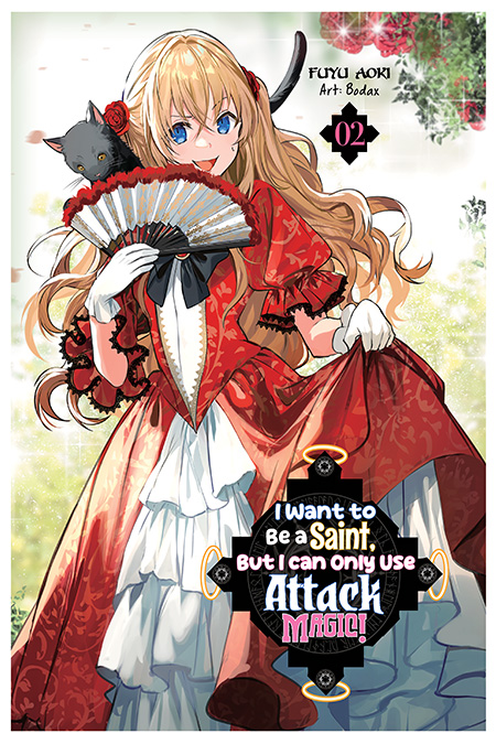I Want to Be a Saint, But I Can Only Use Attack Magic! Vol. 2 Cover